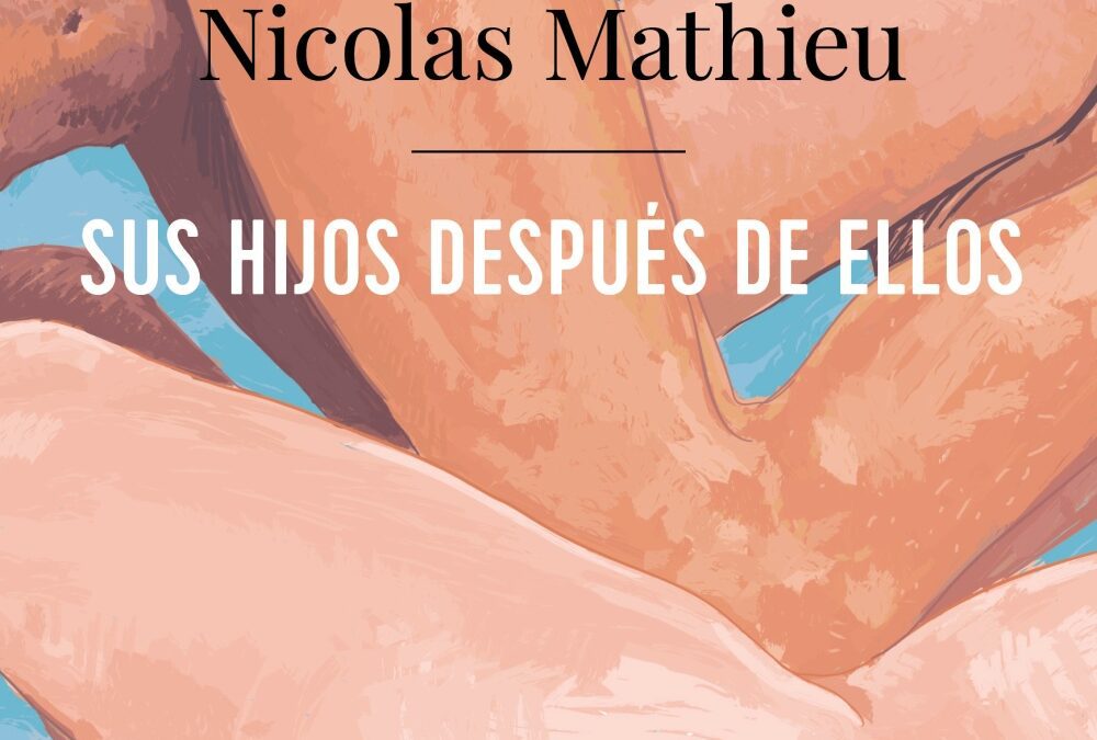 Reseña de ‘Sus hijos después de ellos’: La magia de lo cotidiano